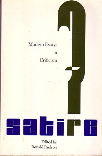 Satire - Modern Essays in Criticism