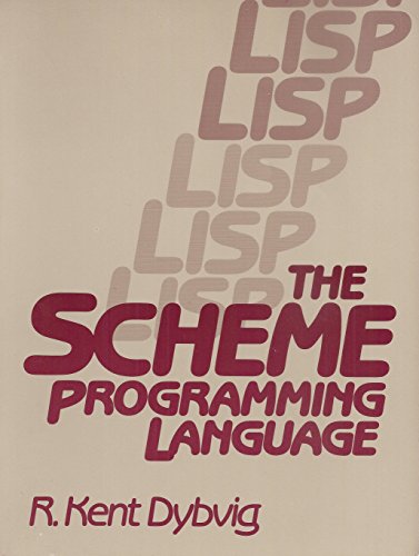 Beispielbild fr The Scheme Programming Language zum Verkauf von Wonder Book