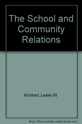 Beispielbild fr The School and Community Relations zum Verkauf von Better World Books
