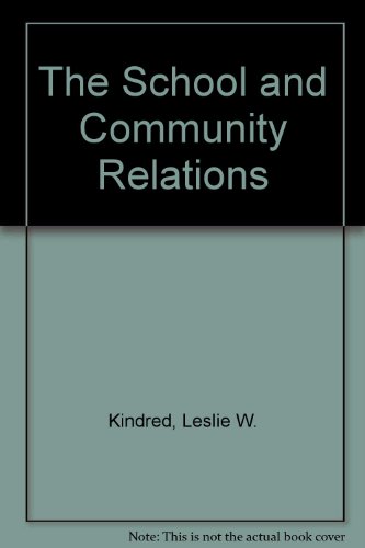 9780137921775: The School and Community Relations