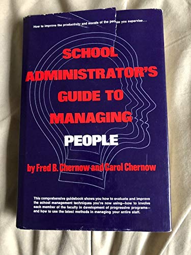 Stock image for School administrator's guide to managing people for sale by Half Price Books Inc.