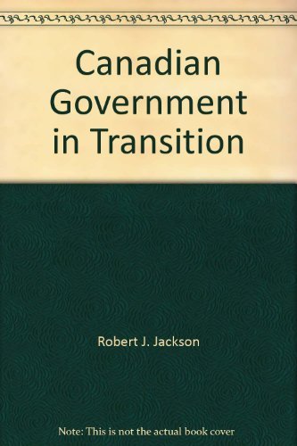 Stock image for Canadian Government in Transition: Second Edition for sale by Bruce McLeod