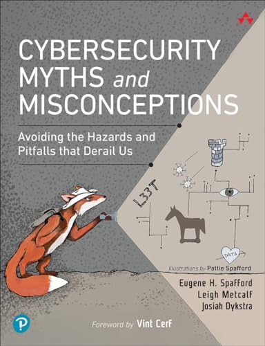 Stock image for Cybersecurity Myths and Misconceptions: Avoiding the Hazards and Pitfalls that Derail Us for sale by BooksRun