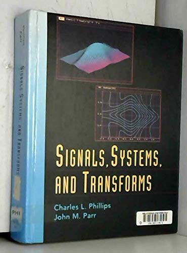 Beispielbild fr Signals, Systems, and Transforms zum Verkauf von Better World Books