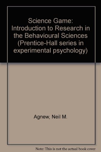 Stock image for The science game: An introduction to research in the behavioral sciences (Prentice-Hall series in experimental psychology) for sale by SecondSale