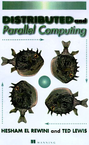 9780137955923: Distributed and Parallel Computing