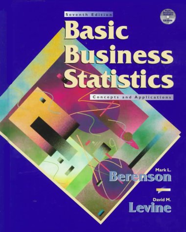 Beispielbild fr Basic Business Statistics: Concepts and Applications (7th Edition) zum Verkauf von Reliant Bookstore