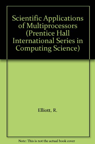 Stock image for Scientific Applications of Multiprocessors for sale by Munster & Company LLC, ABAA/ILAB