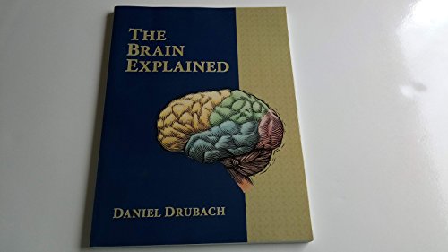 The Brain Explained (9780137961948) by Daniel Drubach