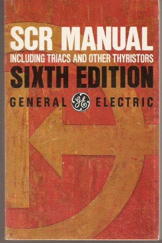 Imagen de archivo de SCR Manual Including Triacs and Other Thyristors a la venta por Zoom Books Company
