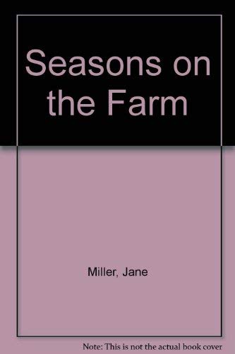 Beispielbild fr Seasons on the Farm zum Verkauf von 2Vbooks