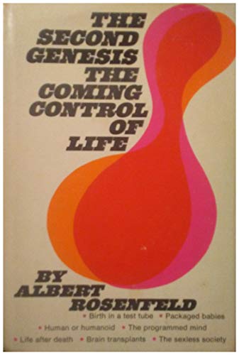 Beispielbild fr The second genesis;: The coming control of life zum Verkauf von ThriftBooks-Dallas