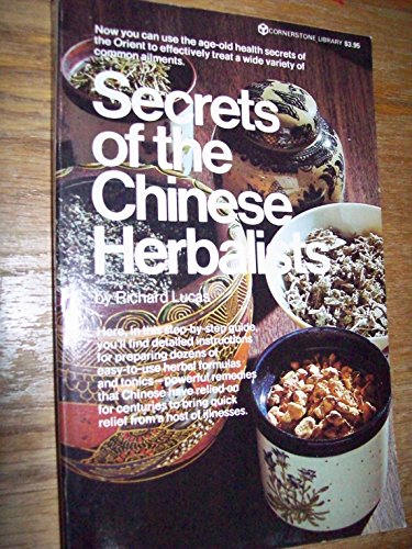 Imagen de archivo de Secrets of the Chinese Herbalists a la venta por Red's Corner LLC