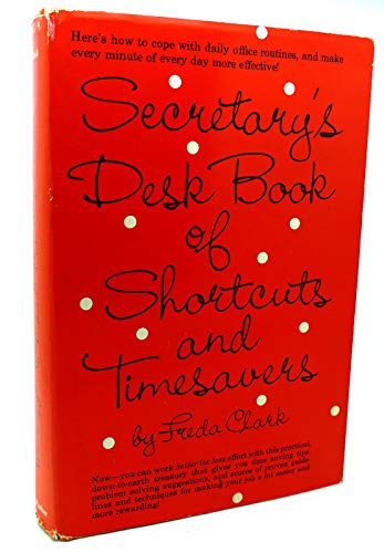 9780137977208: Secretary's Desk Book of Shortcuts and Timesavers
