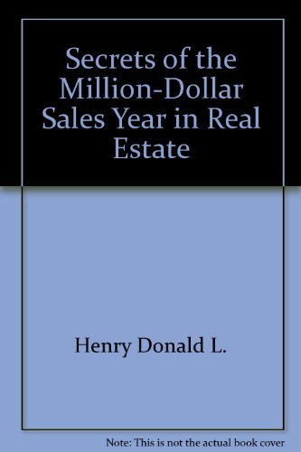 SECRETS OF THE MILLION DOLLAR SALES YEAR IN REAL ESTATE