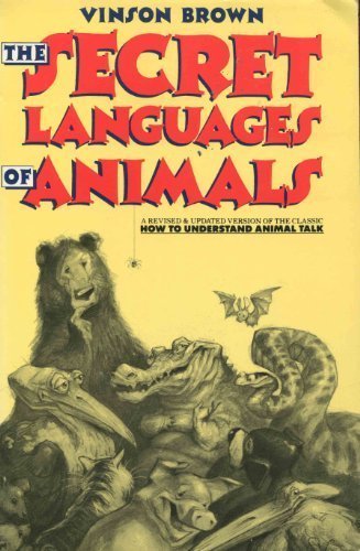 Stock image for The Secret Languages of Animals for sale by Wonder Book