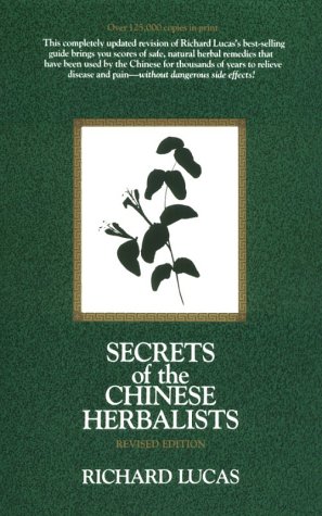 Stock image for Secrets of the Chinese Herbalists for sale by Better World Books