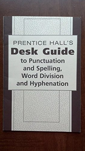 Beispielbild fr Prentice Halls Desk Guide to Punctuation and Spelling zum Verkauf von Wonder Book