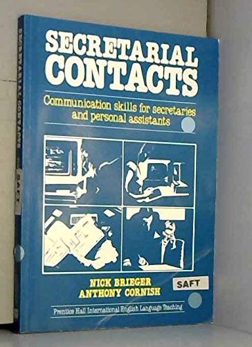 Imagen de archivo de Secretarial Contacts: Communication Skills for Secretaries and Personal Ass istants a la venta por Infinity Books Japan