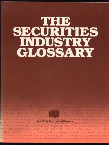Imagen de archivo de The Securities Industry Glossary a la venta por dsmbooks