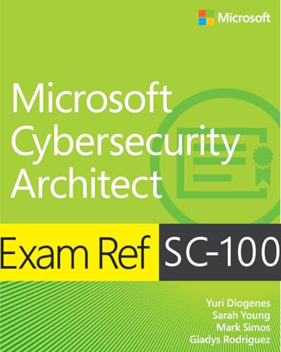 Imagen de archivo de Exam Ref SC-100 Microsoft Cybersecurity Architect a la venta por GF Books, Inc.