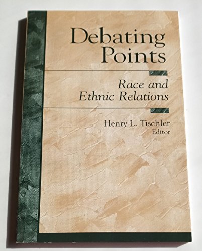 Beispielbild fr Debating Points: Race and Ethnic Relations zum Verkauf von Wonder Book