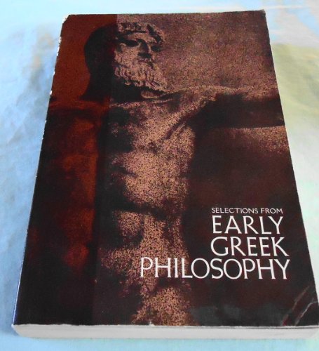 Beispielbild fr Selections from Early Greek Philosophy zum Verkauf von Better World Books: West