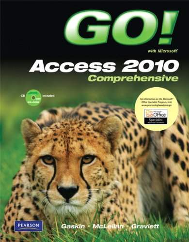 9780138007713: GO! with Microsoft Access 2010, Comprehensive
