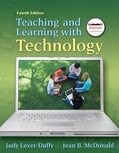 Beispielbild fr Teaching and Learning with Technology zum Verkauf von Better World Books