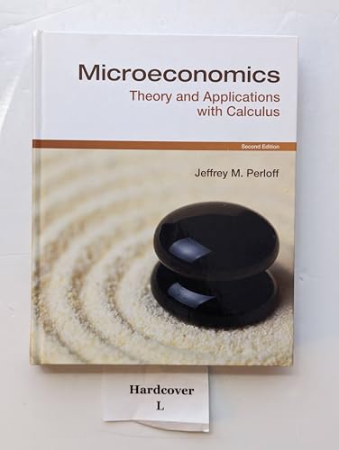 Stock image for Microeconomics : Theory and Applications with Calculus for sale by Better World Books