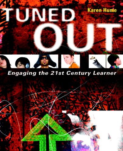 Stock image for Tuned Out: Engaging the 21st Century Learner for sale by Bay Used Books