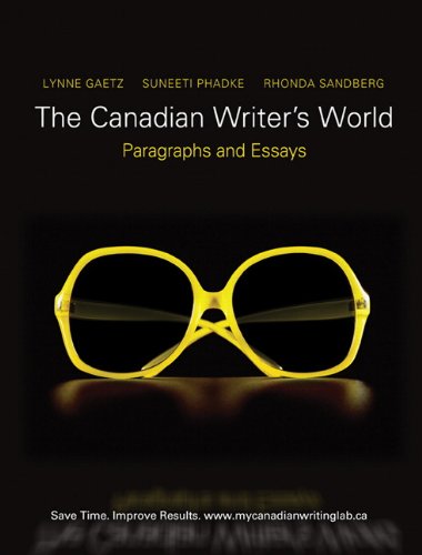 Imagen de archivo de The Canadian Writer's World: Paragraphs and Essays a la venta por redgorillabooks