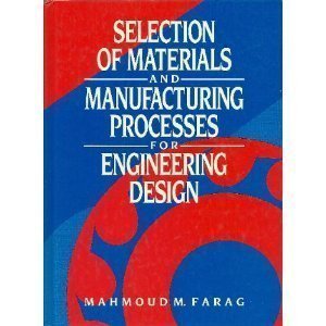 Stock image for Selection of Materials and Manufacturing Processes for Engineering Design for sale by HPB-Red
