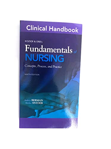 Imagen de archivo de Clinical Handbook for Kozier & Erb's Fundamentals of Nursing (9th Edition) (Clinical Handbooks) a la venta por SecondSale