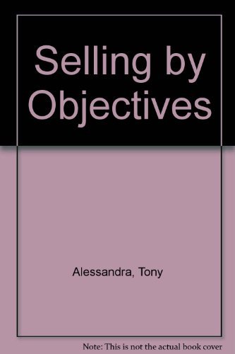 Stock image for Selling by Objectives for sale by ThriftBooks-Atlanta