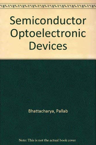 Stock image for Semiconductor Optoelectronic Devices for sale by The Book Bin
