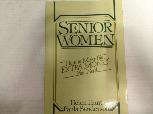 9780138065621: Senior Women: How to Make the Extra Money You Need