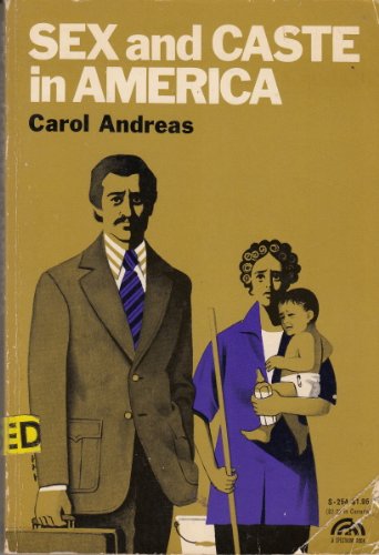 Imagen de archivo de Sex and Caste in America a la venta por Du Bois Book Center