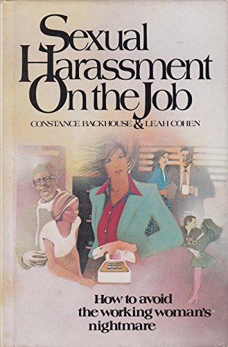 Stock image for Sexual harassment on the job: How to avoid the working woman's nightmare (A Spectrum book) for sale by Lexington Books Inc