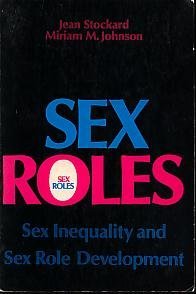 Beispielbild fr Sex Roles, Sex Inequality, and Sex Role Development zum Verkauf von Better World Books