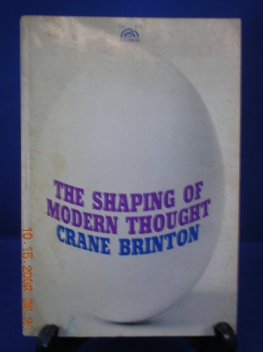 Stock image for The Shaping of Modern Thought for sale by Neil Shillington: Bookdealer/Booksearch