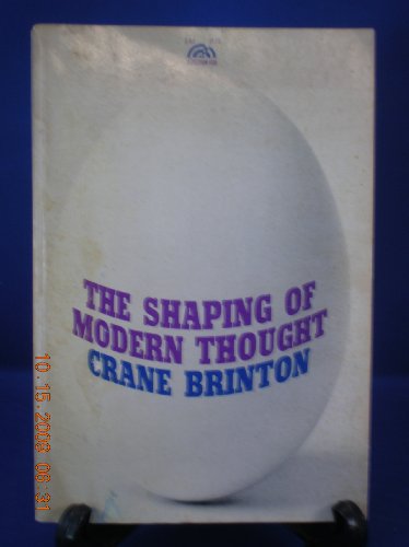 9780138077501: The Shaping of Modern Thought.