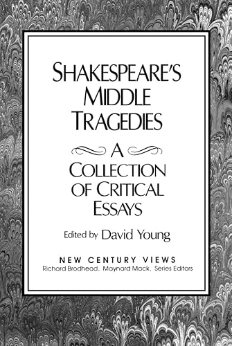 Beispielbild fr Shakespeare's Middle Tragedies: A Collection of Critical Essays zum Verkauf von SecondSale