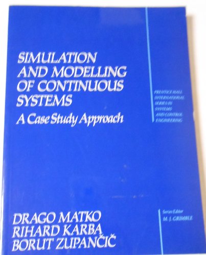 9780138080648: Simulation Modelling Continuous Systems (Prentice Hall International Series in Systems and Control Engineering)