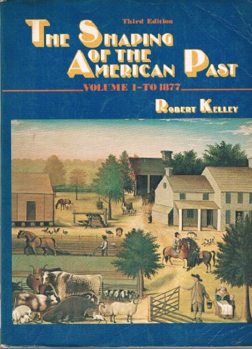 Imagen de archivo de The shaping of the American past a la venta por Wonder Book