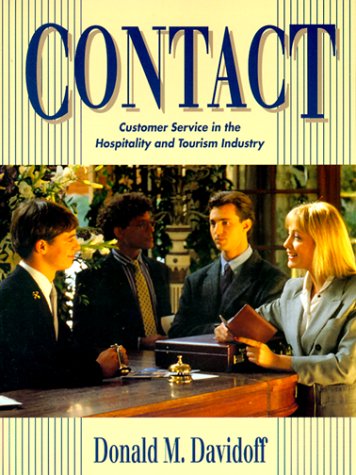 Beispielbild fr Contact : Customer Service in the Hospitality and Tourism Industry zum Verkauf von Better World Books