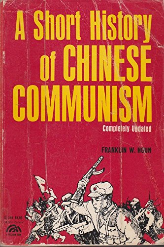 9780138094188: Short History of Chinese Communism