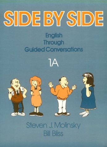 Imagen de archivo de Side By Side Book 1A: English through Guided Conversations a la venta por Zoom Books Company