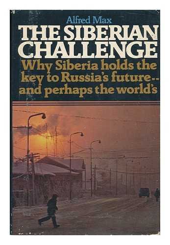 Beispielbild fr The Siberian challenge zum Verkauf von Robinson Street Books, IOBA