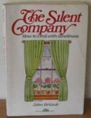 Stock image for The silent company: How to deal with loneliness for sale by Montclair Book Center